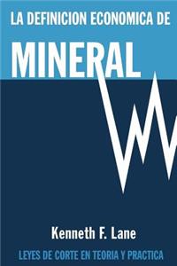 Definición Económica de Mineral