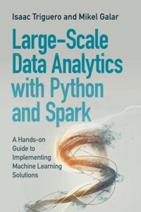 Large-Scale Data Analytics with Python and Spark