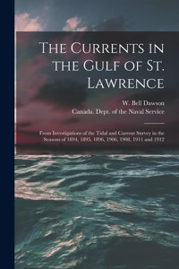 Currents in the Gulf of St. Lawrence [microform]