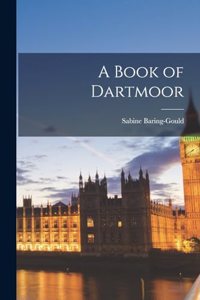 A Book of Dartmoor