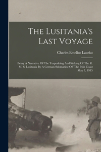 Lusitania's Last Voyage