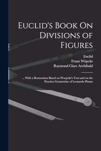 Euclid's Book On Divisions of Figures