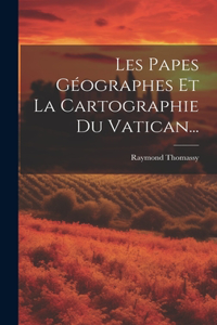 Les Papes Géographes Et La Cartographie Du Vatican...