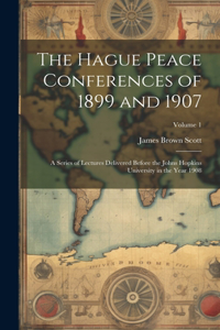 Hague Peace Conferences of 1899 and 1907