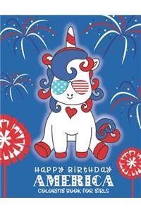 Happy Birthday America Coloring Book for Girls