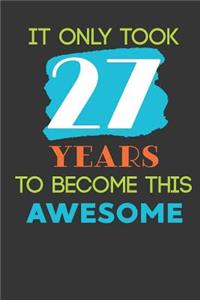 It Only Took 27 Years To Become This Awesome