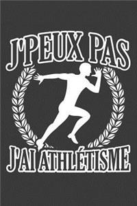 J'peux pas J'ai Athlétisme
