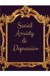 Social Anxiety and Depression Workbook