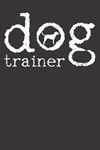 Dog Trainer Gift Notebook