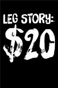 Leg Story