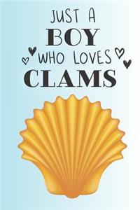 Just A Boy Who Loves Clams
