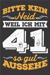 Bitte Kein Neid Weil Ich Mit 41 So Gut Aussehe