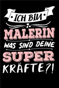 Ich Bin Malerin Was Sind Deine Superkräfte?!