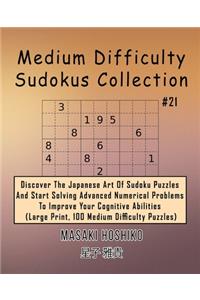 Medium Difficulty Sudokus Collection #21