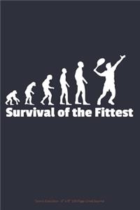 Survival of the Fittest