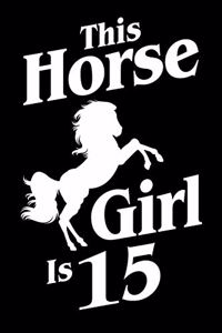 This Horse Girl Is 15