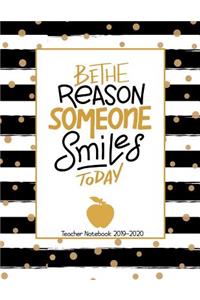 Teacher Notebook 2019-2020 Be the Season Someone Smiles Today