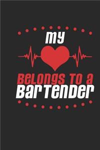 My Heart Belongs to a Bartender: Bartender Notebook Bartender Journal Handlettering Logbook 110 Journal Paper Pages 6 X 9