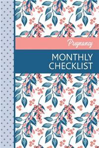 Pregnancy Monthly Checklist