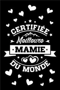 Certifiée Meilleure Mamie du Monde
