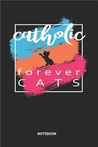 Catholic Forever Cats Notebook