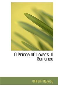 A Prince of Lovers