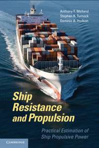 Ship Resistance and Propulsion: Practical Estimation of Propulsive Power