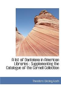 A List of Danteiana in American Libraries