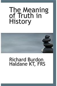 The Meaning of Truth in History