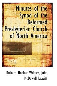 Minutes of the Synod of the Reformed Presbyterian Church of North America