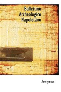 Bullettino Archeologico Napoletano