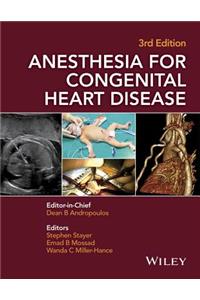 Anesthesia for Congenital Heart Disease