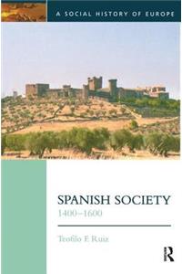 Spanish Society, 1400-1600