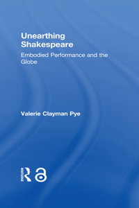 Unearthing Shakespeare