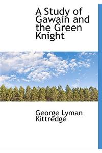 A Study of Gawain and the Green Knight
