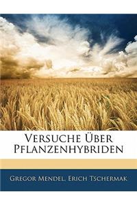 Versuche Uber Pflanzenhybriden