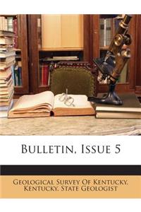 Bulletin, Issue 5