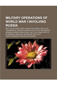 Military Operations of World War I Involving Russia