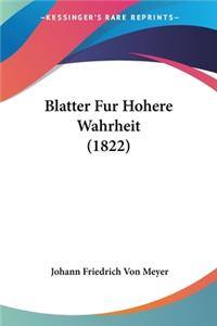 Blatter Fur Hohere Wahrheit (1822)