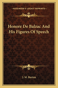 Honore De Balzac And His Figures Of Speech