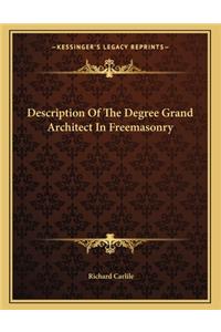 Description of the Degree Grand Architect in Freemasonry