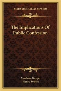Implications Of Public Confession