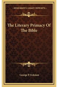 The Literary Primacy of the Bible