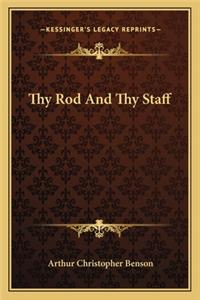Thy Rod and Thy Staff