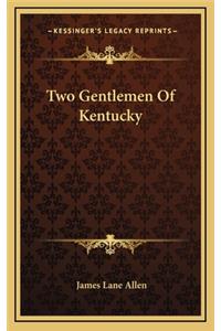 Two Gentlemen of Kentucky