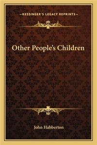 Other People's Children