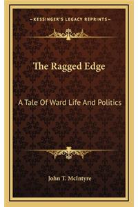 The Ragged Edge