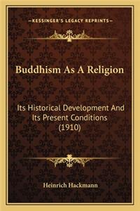Buddhism as a Religion