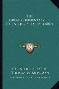 Great Commentary of Cornelius A. Lapide (1887)