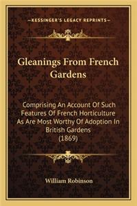 Gleanings from French Gardens
